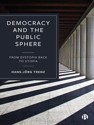 cover image of Democracy and the Public Sphere